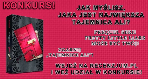 Konkurs "Pretty Little Liars. Tajemnice Ali"