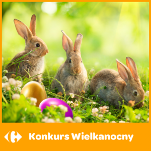 Konkurs "Wielkanoc z Carrefour"