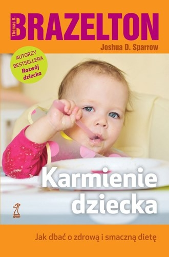 Wygraj książkę "Karmienie dziecka. Jak dbać o zdrową i smaczną dietę"