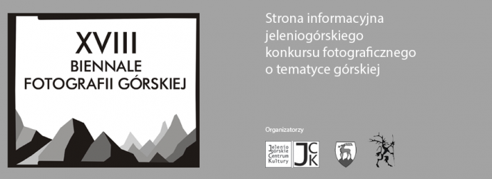 Konkurs "XVIII Biennale Fotografii Górskiej"