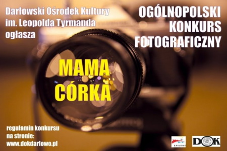 Ogólnopolski Konkurs Fotograficzny – "MAMA CÓRKA"
