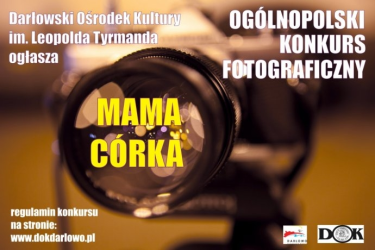 Ogólnopolski Konkurs Fotograficzny – "MAMA CÓRKA"