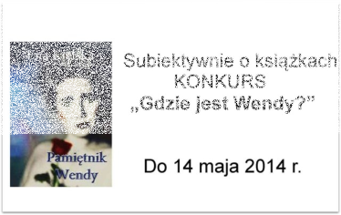 Konkurs "Gdzie jest Wendy?"