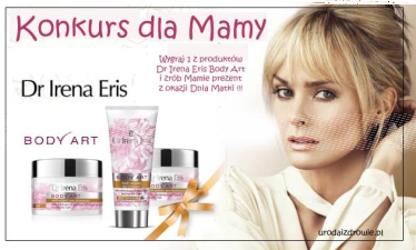 Konkurs na Dzień Matki z Dr Irena Eris!