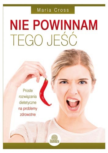 Wygraj poradnik "Nie powinnam tego jeść!"