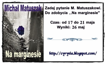 Konkurs z M. Matuszakiem