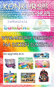 Konkurs "Bambino - Wymarzony prezent na dzień dziecka"