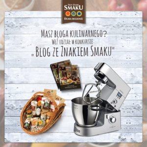 Konkurs "Blog ze Znakiem Smaku"