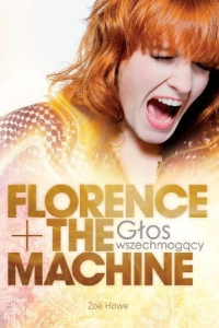 Wygraj książkę Florence + The Machine. Głos wszechmogący