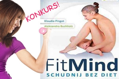 Konkurs "FitMind, czyli schudnij bez diet!"