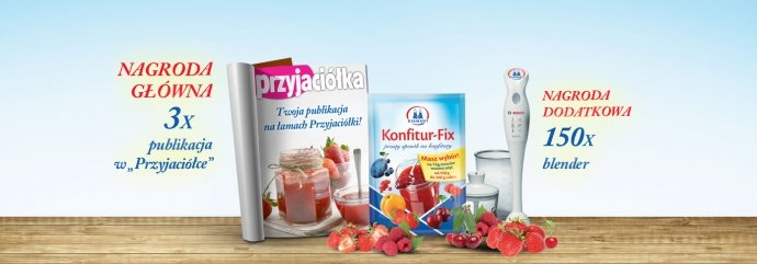 Konkurs fotograficzny "Konfitury z Przyjaciółką"