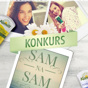 Konkurs fotograficzny "Sam na sam z Kamill"