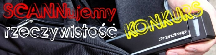 Konkurs "Scannujemy rzeczywistość"