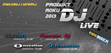 Najlepszy Produkt DJ 2013 - ZAGŁOSUJ I WYGRAJ