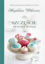 Wygraj książkę "Szczęście pachnące wanilią"