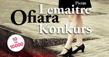 Wygraj "Ofiarę" Pierre'a Lemaitre'a