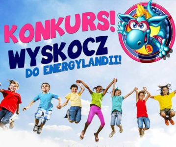 Konkurs fotograficzny: Wyskocz do Energylandii