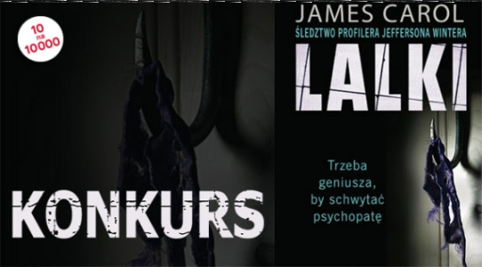 Wygraj egzemplarze "Lalek" Jamesa Carola