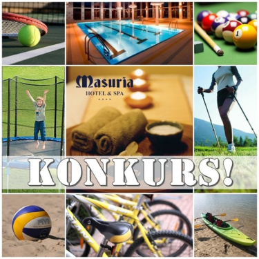Wygraj pobyt w Hotelu Masuria!
