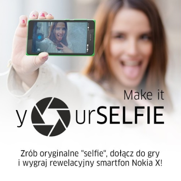 Make it yourSELFIE! Wygraj Nokia X