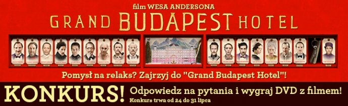 Wygraj DVD z Grand Budapest Hotel