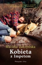 Wygraj książkę "Kobieta z Impetem" Mariola Zaczyńska