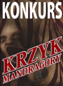 Konkurs z Krzykiem Mandragory
