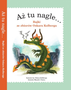 Konkurs z bajkami Oskara Kolberga