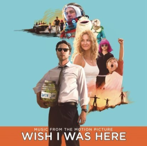 Wygraj płytę "Wish I Was Here - Music From The Motion Picture" do godz. 12:00