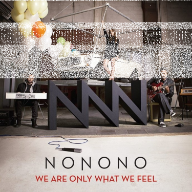 Wygraj album NONONO - We are Only What We Feel