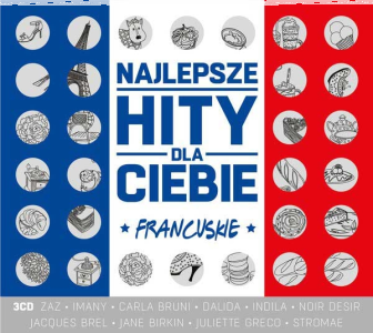 Wygraj składankę Najlepsze hity dla Ciebie - francuskie