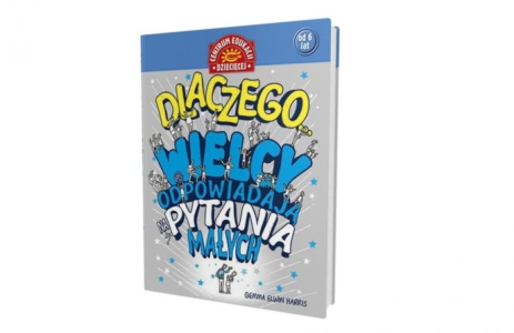 Konkurs "Dlaczego... Wielcy odpowiadają na pytania małych"