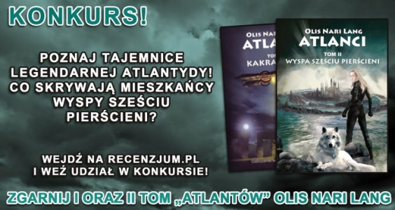 Konkurs z Atlantami! Zgarnij oba tomy!