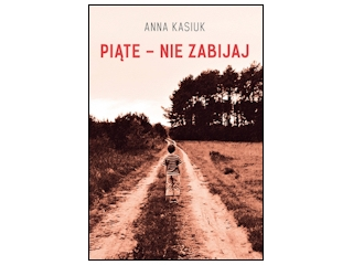 Wygraj książki "Piąte – Nie zabijaj" do godz. 20:00