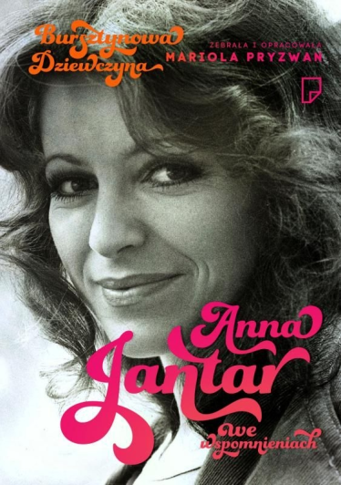 Wygraj ksiażkę Bursztynowa Dziewczyna. Anna Jantar we wspomnieniach