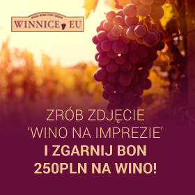 Zrób zdjęcie "Wino na imprezie" i zgarnij bon!