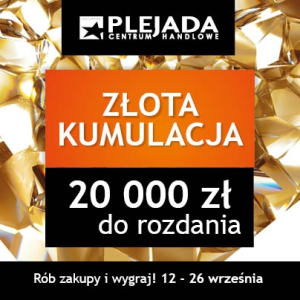 Konkurs "Dwadzieścia tysięcy złotych na przywitanie jesieni w Plejada" Sosnowiec