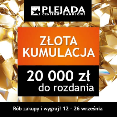 Konkurs "Dwadzieścia tysięcy złotych na przywitanie jesieni w Plejada" Sosnowiec