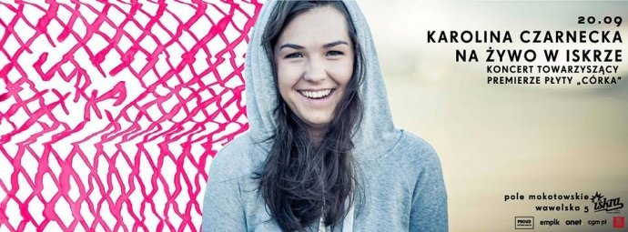 Wygraj podwójne zaproszenie na koncert Karoliny Czarneckiej, warszawa
