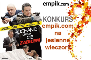 Wygraj film "Kochanie, chyba Cię zabiłem"