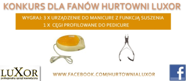 Konkurs kosmetyczny z Hurtownią LUXOR z Opola