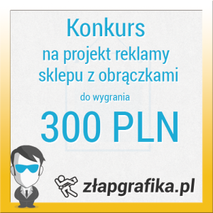 Konkurs na projekt reklamy sklepu z obrączkami! do godz. 16:00