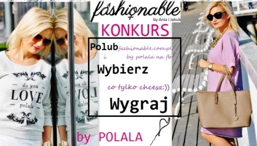 Wygraj dowolne ubrania marki bypolala