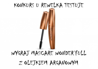 Wygraj wspaniałą mascarę Wonder'full z olejkiem Arganowym