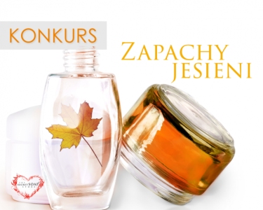 Konkurs "Zapachy Jesieni z The secret Soap Store" Warszawa