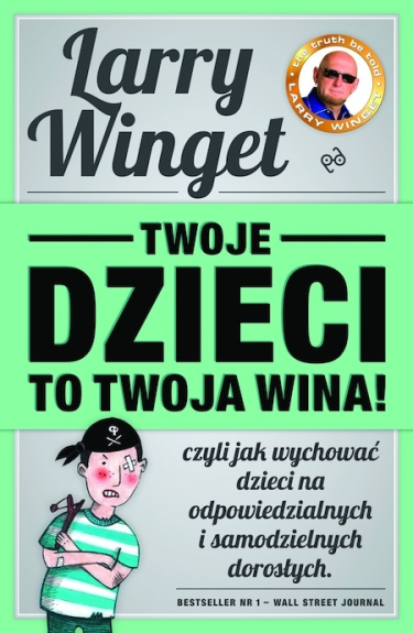 Konkurs "Twoje dzieci to twoja wina"