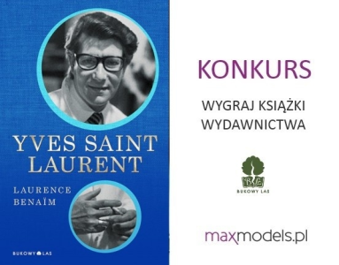 Wygraj biografię "Yves Saint Laurenta" Laurence Benaïm