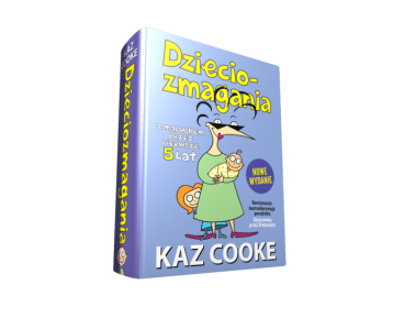Zgarnij bestseller "Dzieciozmagania. Z maluchem przez pierwsze 5 lat"