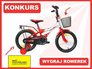Wygraj rower dziecięcy od NIERUCHOMOŚCI PÓŁNOC Częstochowa
