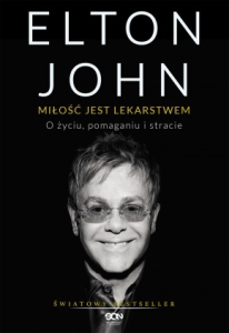 Wygraj książkę Elton John  - Miłość jest lekarstwem